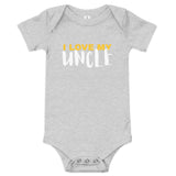 100% cotton one-piece Baby Onesie. "I love my Uncle"