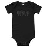 Baby Short Sleeve Onesie "FUTURE NFL PLAYER"