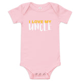 100% cotton one-piece Baby Onesie. "I love my Uncle"