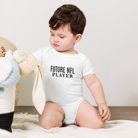 Baby Short Sleeve Onesie "FUTURE NFL PLAYER"