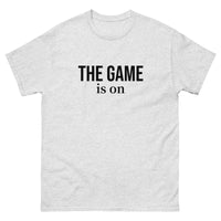 100% cotton classic tee. "THE GAME IS ON"