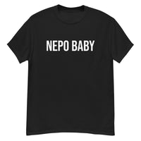 100% cotton classic tee. "NEPO BABY"