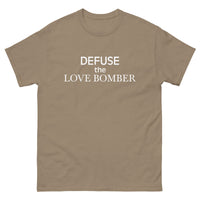 100% cotton tee "DEFUSE THE LOVE BOMBER"