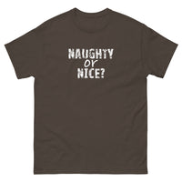 100% cotton classic tee "NAUGHTY OR NICE"