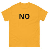 100% cotton tee "NO"