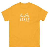 100% cotton classic tee "HELLO SIXTY"