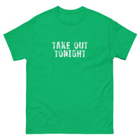 100% cotton classic tee with a more structured look...trendy! "TAKE OUT TONIGHT"