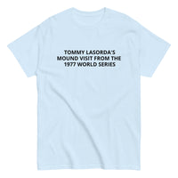 Men's classic tee. "TOMMY LASORDA'S VISIT TO THE MOUND 1977"