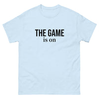 100% cotton classic tee. "THE GAME IS ON"