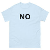 100% cotton tee "NO"