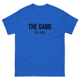 100% cotton classic tee. "THE GAME IS ON"