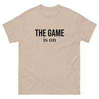 100% cotton classic tee. "THE GAME IS ON"