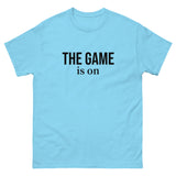 100% cotton classic tee. "THE GAME IS ON"