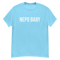 100% cotton classic tee. "NEPO BABY"