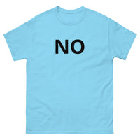 100% cotton tee "NO"