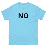 100% cotton tee "NO"