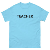 100% cotton classic tee "TEACHER"