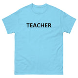 100% cotton classic tee "TEACHER"