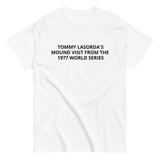 Men's classic tee. "TOMMY LASORDA'S VISIT TO THE MOUND 1977"