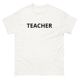 100% cotton classic tee "TEACHER"