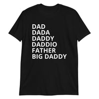 100% cotton t-shirt  "DAD, DADDA, DADDY....."