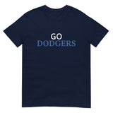 Soft and lightweight t-shirt  "GO DODGERS"