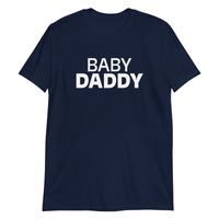 100% Cotton T-Shirt  "BABY DADDY"