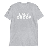 100% Cotton T-Shirt  "BABY DADDY"