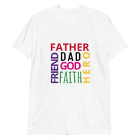 100% cotton t-shirt  "DAD, FRIEND, FATHER....."