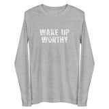 Unisex Long Sleeve Cotton Tee "WAKE UP WORTHY"