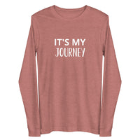 Unisex Long Sleeve Tee  "IT'S MY JOURNEY"