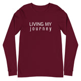 Long Sleeve Tee "LIVING MY JOURNEY"