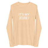 Unisex Long Sleeve Tee  "IT'S MY JOURNEY"