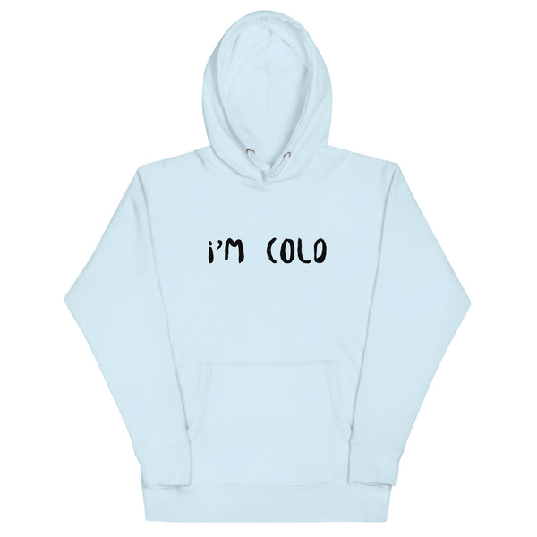 Soft Cotton Hoodie - YES, I AM COLD