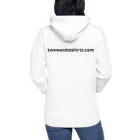 Unisex Hoodie "TWOWORDSTSHIRTS.COM"