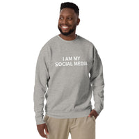 Unisex Premium Sweatshirt "I AM MY SOCIAL MEDIA"