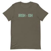 Unisex t-shirt feels soft and lightweight "IRISH - ISH"