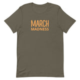 Unisex t-shirt feels soft and lightweight"MARCHMADNESS"