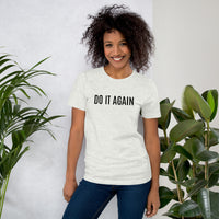 Soft and lightweight t-shirt  "DO IT AGAIN"