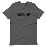 Unisex t-shirt feels soft and lightweight, with the right amount of stretch "GAME ON"