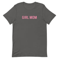 Unisex t-shirt feels soft and lightweight "GIRL MOM"