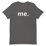 Unisex t-shirt feels soft and lightweight "ME"