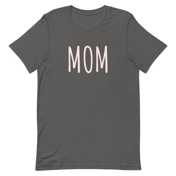 Unisex t-shirt feels soft and lightweight "MOM"