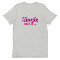 Lightweight cotton t-shirt  "SINGLE AND SASSY"