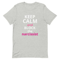 Lightweight cotton t-shirt  "STAY CALM AND BLOCK THE NARCISSIST""