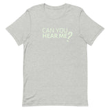 Lightweight cotton t-shirt  "CAN YOU HEAR ME?"