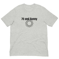 100% Cotton T-Shirt  "70 AND SUNNY"