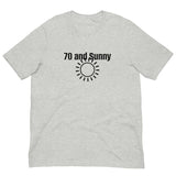 100% Cotton T-Shirt  "70 AND SUNNY"