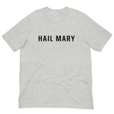 Soft and lightweight t-shirt  "HAIL MARY"