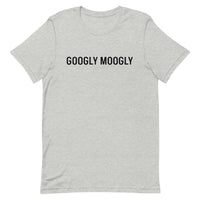 Unisex t-shirt feels soft and lightweight "GOOGLY MOOGLY"